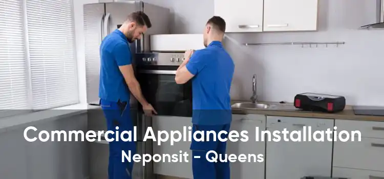 Commercial Appliances Installation Neponsit - Queens