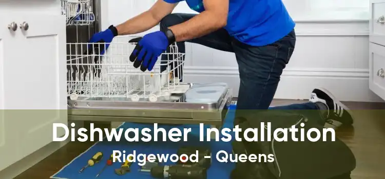 Dishwasher Installation Ridgewood - Queens