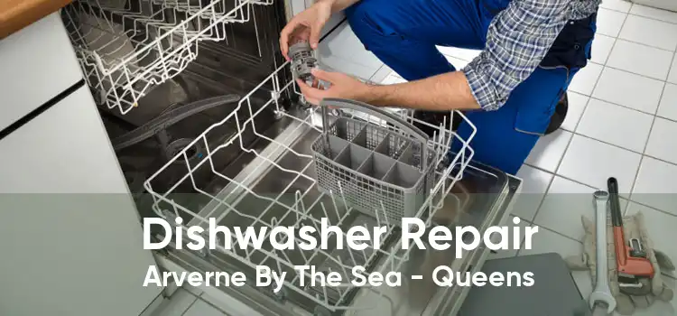 Dishwasher Repair Arverne By The Sea - Queens