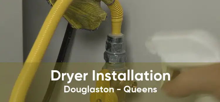 Dryer Installation Douglaston - Queens