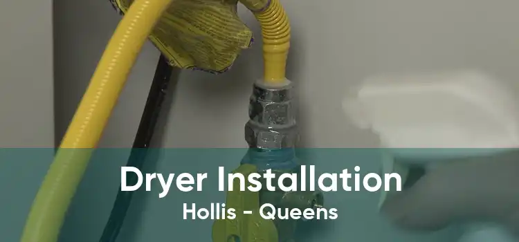 Dryer Installation Hollis - Queens