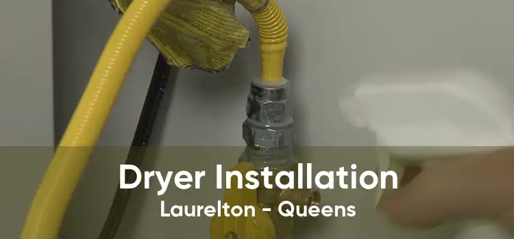 Dryer Installation Laurelton - Queens