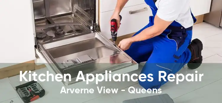 Kitchen Appliances Repair Arverne View - Queens