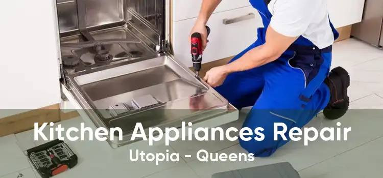 Kitchen Appliances Repair Utopia - Queens