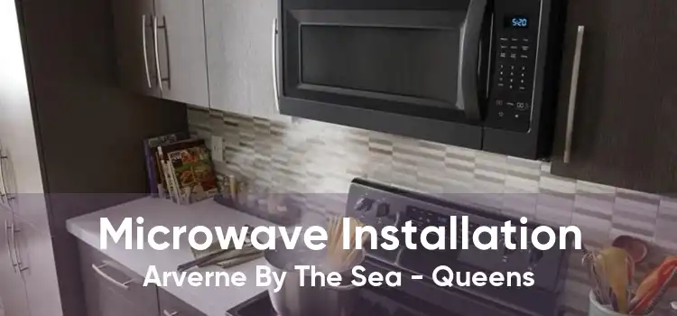 Microwave Installation Arverne By The Sea - Queens