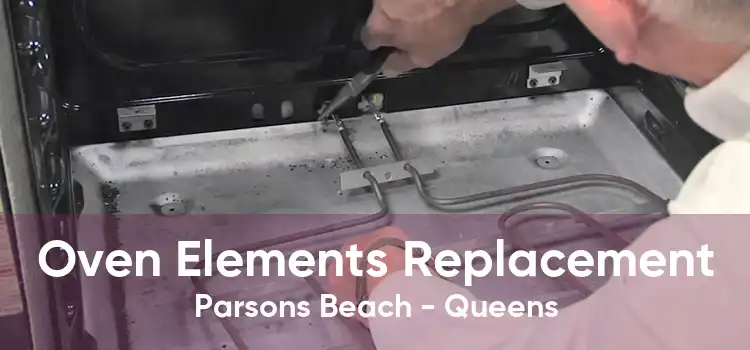Oven Elements Replacement Parsons Beach - Queens