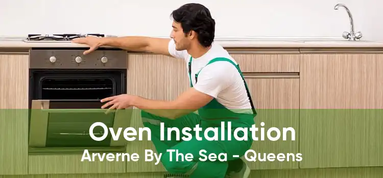 Oven Installation Arverne By The Sea - Queens