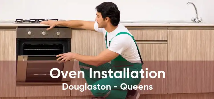 Oven Installation Douglaston - Queens