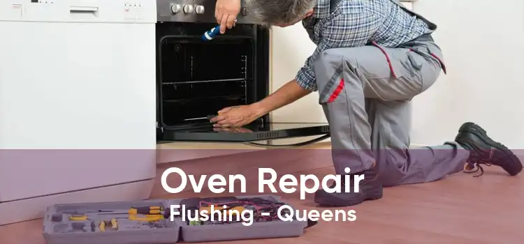 Oven Repair Flushing - Queens