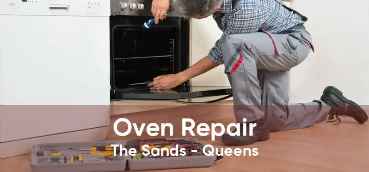 Oven Repair The Sands - Queens