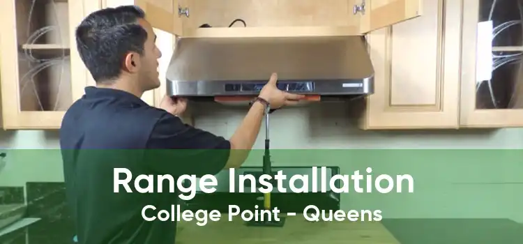 Range Installation College Point - Queens